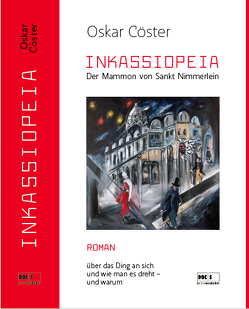 INKASSIOPEIA von Coester,  Oskar