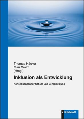 Inklusion als Entwicklung von Häcker,  Thomas, Walm,  Maik