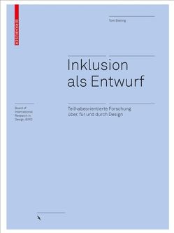 Inklusion als Entwurf von Bieling,  Tom