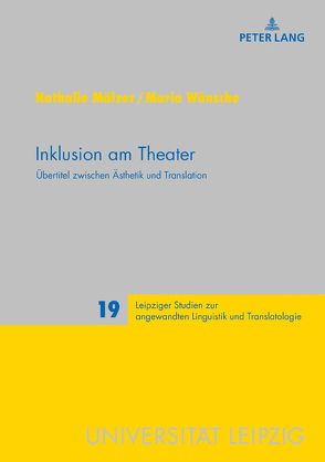 Inklusion am Theater von Mälzer,  Nathalie, Wünsche,  Maria