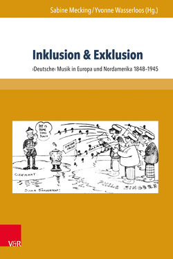 Inklusion & Exklusion von Benoit-Otis,  Marie-Hélène, Bertola,  Mauro Fosco, Bungert,  Heike, Friedman,  Alexander, Kalisch,  Volker, Keden,  Hemke Jan, Keym,  Stefan, Klenke,  Dietmar, Lönnecker,  Harald, Manz,  Stefan, Mecking,  Sabine, Schwartz,  Manuela, Strigl,  Stefanie, Wasserloos,  Yvonne, Wiesenfeldt,  Christiane