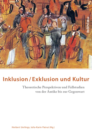 Inklusion/Exklusion und Kultur von Bausch,  Christiane, Beck,  Mark, Borucki,  Isabelle, Brandes,  Katharina, Cluse,  Christoph, Dort,  Katrin, Engfer,  Katrin, Erdtmann,  Jörg, Gründler,  Jens, Hahn,  Susanne, Karstens,  Simon, Patrut,  Iulia-Karin, Raphael,  Lutz, Schmidt,  Sebastian, Stratmann,  Simon, Stretz,  Torben, Thaa,  Winfried, Thurn,  Nike, Uerlings,  Herbert