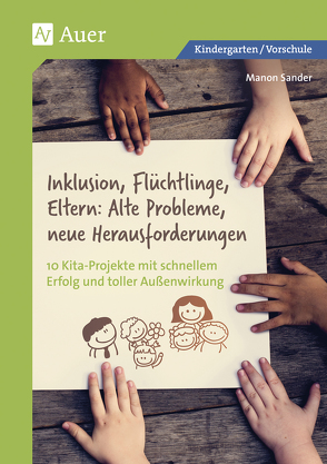 Inklusion, Flüchtlinge, Eltern von Sander,  Manon