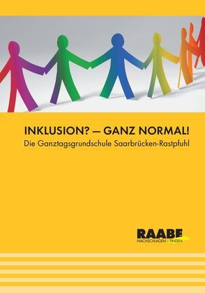 Inklusion? – Ganz normal! von Dr. Josef Raabe Verlags GmbH,  Dr.