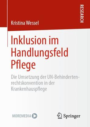 Inklusion im Handlungsfeld Pflege von Wessel,  Kristina