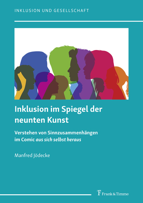 Inklusion im Spiegel der neunten Kunst von Jödecke,  Manfred