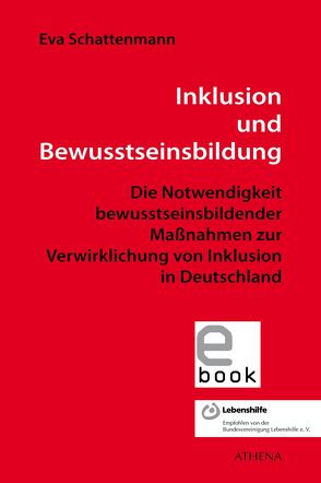 Inklusion und Bewusstseinsbildung von Schattenmann,  Eva