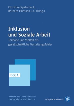 Inklusion und Soziale Arbeit von Spatscheck,  Christian, Thiessen,  Barbara