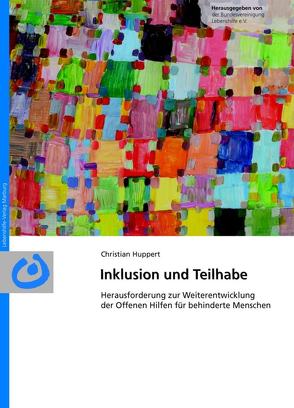 Inklusion und Teilhabe von Huppert,  Christian