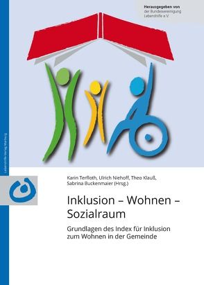 Inklusion – Wohnen – Sozialraum von Buckenmaier ,  Sabrina, Klauß ,  Theo, Niehoff,  Ulrich, Terfloth,  Karin