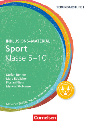 Inklusions-Material – Klasse 5-10 von Bohner,  Stefan, Eybächer,  Mark, Klein-Landeck,  Michael, Kliem,  Florian, Stobrawe,  Markus