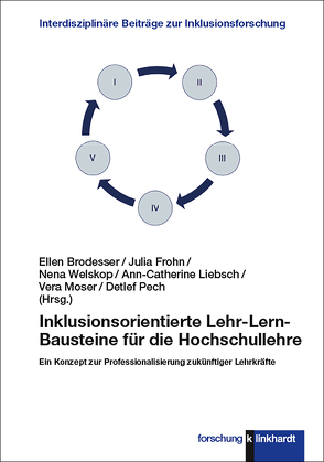 Inklusionsorientierte Lehr-Lern- Bausteine für die Hochschullehre von Brodesser,  Ellen, Frohn,  Julia, Liebsch,  Ann-Catherine, Moser,  Vera, Pech,  Detlef, Welskop,  Nena