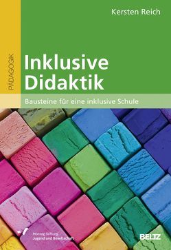 Inklusive Didaktik von Reich,  Kersten