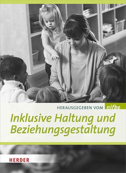 Inklusive Haltung und Beziehungsgestaltung von nifbe