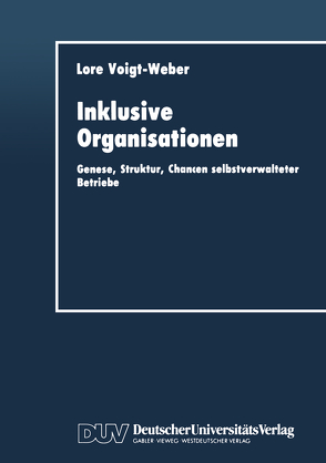 Inklusive Organisationen von Voigt-Weber,  Lore