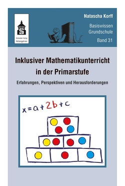 Inklusiver Mathematikunterricht in der Primarstufe von Korff,  Natascha