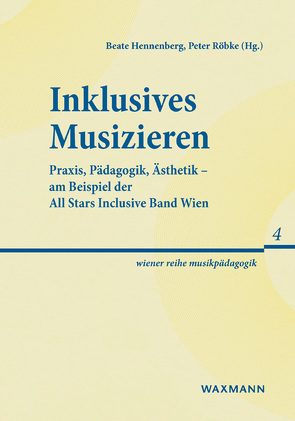 Inklusives Musizieren von Christof,  Eveline, Ecker,  Marlene, Fabian,  Kathrin, Falschlunger,  Christoph, Feuser,  Georg, Flosdorf,  Dietmar, Gagel,  Reinhard, Gerland,  Juliane, Hennenberg,  Beate, Immervoll,  Karl, Kanitz-Pock,  Christina, Khittl,  Christoph, Kinsky,  Veronika, Knuuttila ,  Annukka, Lengauer,  Bernhard, Neira Zugasty,  Helga, Petri-Preis,  Axel, Röbke,  Peter, Vetoniemi,  Elina, Wagner,  Robert