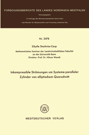 Inkompressible Strömungen um Systeme paralleler Zylinder von elliptischem Querschnitt von Stachniss-Carp,  Sibylle