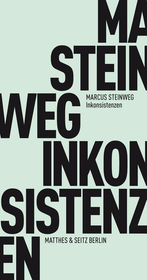 Inkonsistenzen von Steinweg,  Marcus