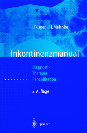 Inkontinenzmanual von Füsgen,  Ingo, Melchior,  Hansjoerg