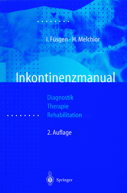 Inkontinenzmanual von Füsgen,  Ingo, Melchior,  Hansjoerg