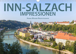 Inn-Salzach-Impressionen (Wandkalender 2021 DIN A3 quer) von Wagner,  Hanna