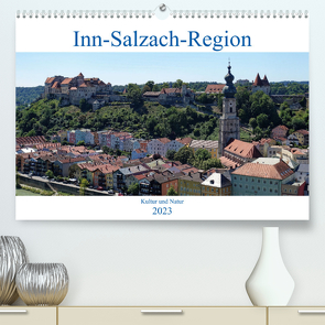 Inn-Salzach-Region – Kultur und Natur (Premium, hochwertiger DIN A2 Wandkalender 2023, Kunstdruck in Hochglanz) von Balan,  Peter