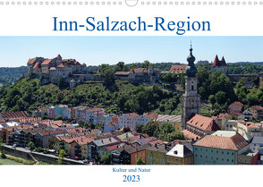 Inn-Salzach-Region – Kultur und Natur (Wandkalender 2023 DIN A3 quer) von Balan,  Peter