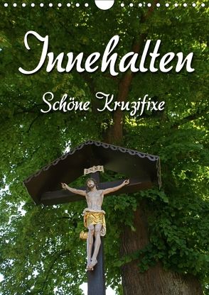 Innehalten (Wandkalender 2018 DIN A4 hoch) von Berg,  Martina