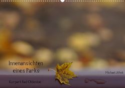 Innenansichten eines Parks (Posterbuch DIN A3 quer) von Jöhnk,  Michael