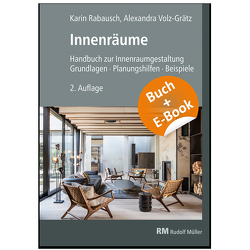 Innenräume – mit E-Book von Rabausch,  Karin, Volz-Grätz,  Alexandra