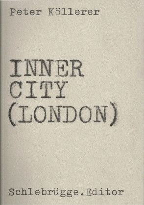 Inner City (London) von Köllerer,  Peter