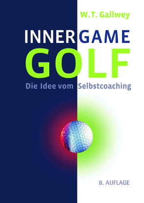 INNER GAME GOLF von Gallwey,  W. Timothy, Pyko,  Frank, Savelsberg,  Jörg