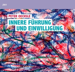 Innere Führung und Einwilligung von Oechsle,  Peter