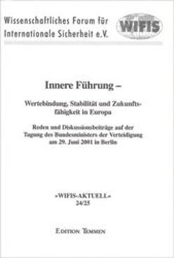 Innere Führung – Wertebindung, Stabilität und Zukunftsfähigkeit in Europa von Opitz,  Eckardt