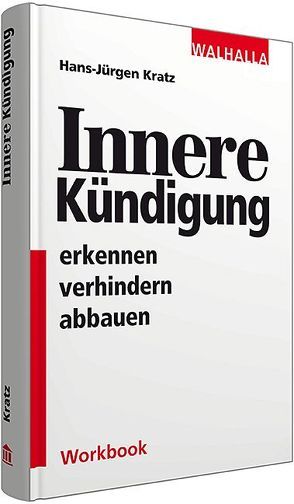 Innere Kündigung von Kratz,  Hans-Jürgen