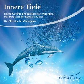 Innere Tiefe von Arps,  Tobias, Wiesemann,  Christina