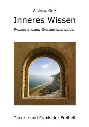 Inneres Wissen von Orlik,  Andreas