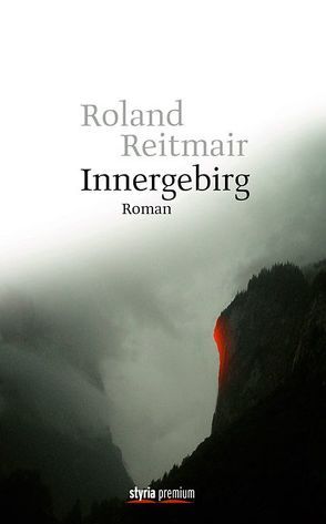 Innergebirg von Reitmair,  Roland