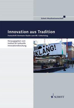 Innovation aus Tradition von Flender,  Reinhard