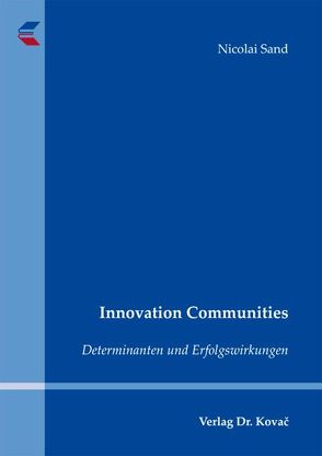 Innovation Communities von Sand,  Nicolai