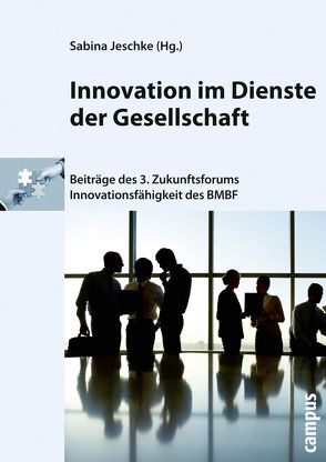 Innovation im Dienste der Gesellschaft von Jeschke,  Sabina