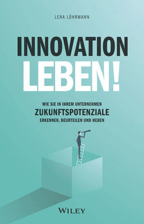 Innovation leben! von Lührmann,  Lena