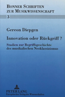 Innovation oder Rückgriff? von Diepgen,  Gereon