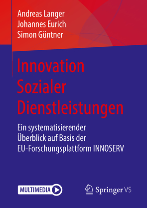 Innovation Sozialer Dienstleistungen von Eurich,  Johannes, Güntner,  Simon, Langer,  Andreas