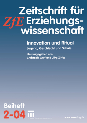 Innovation und Ritual von Wulf,  Christoph, Zirfas,  Jörg