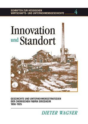 Innovation und Standort von Wagner,  Dieter