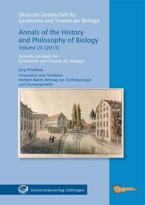 Innovation und Tradition. Herbert Bachs Beitrag zur Anthropologie und Humangenetik von Pittelkow,  Jörg