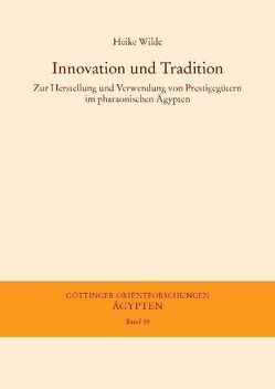 Innovation und Tradition von Wilde,  Heike