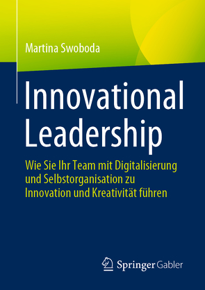 Innovational Leadership von Swoboda,  Martina